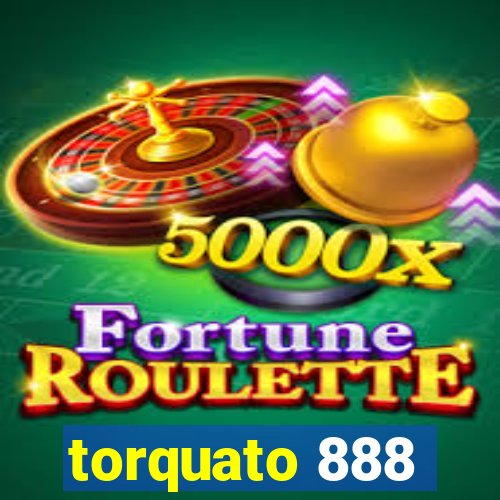 torquato 888